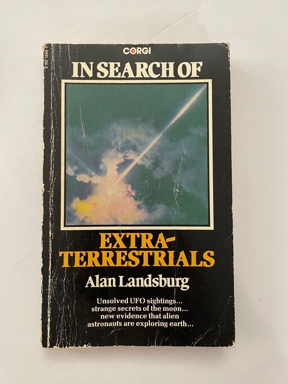 IN SEARCH OF EXTRA TERRESTRIALS - Alan Landsburg , 1977 First Edition Paperback