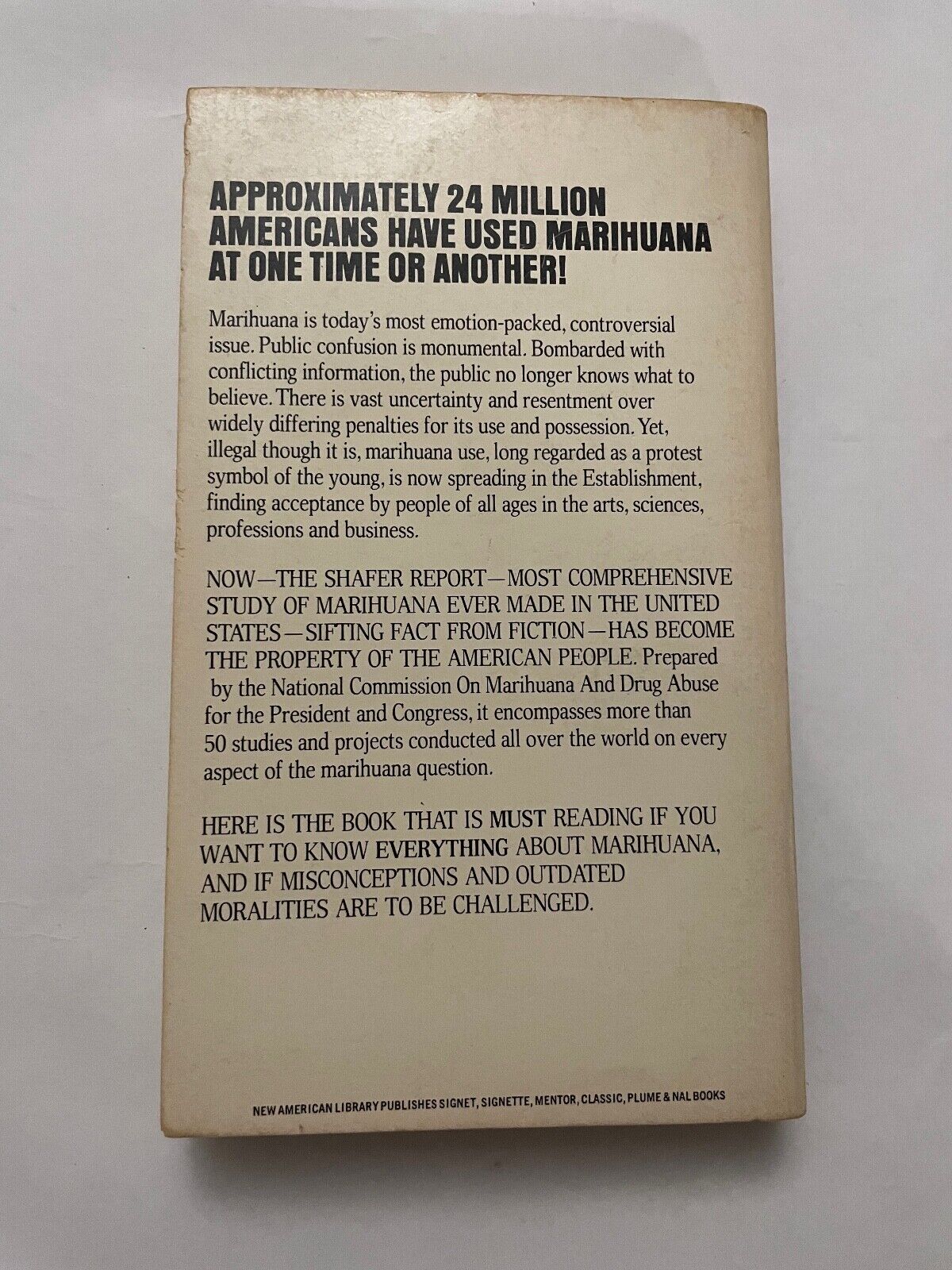 Marihuana: a Signal of Misunderstanding by US National Commission on Marihuana