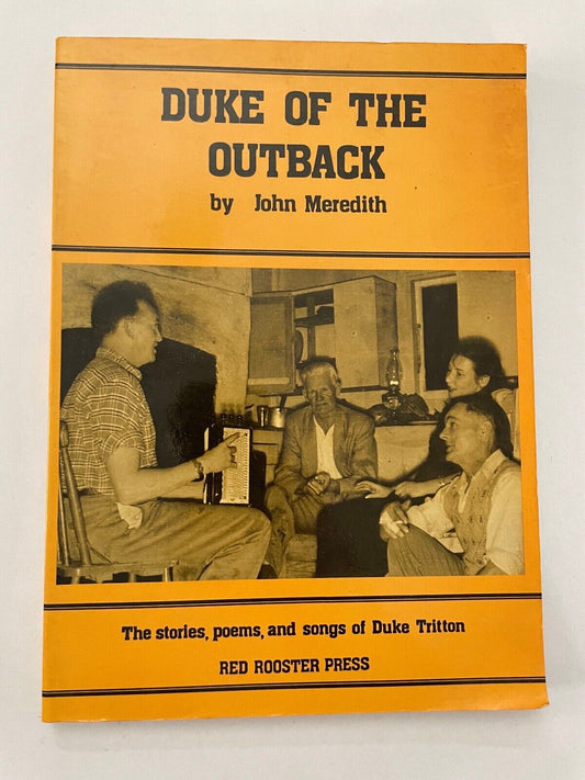 DUKE OF THE OUTBACK John Meredith THE STORIES POEMS AND SONGS OF DUKE TRITTON