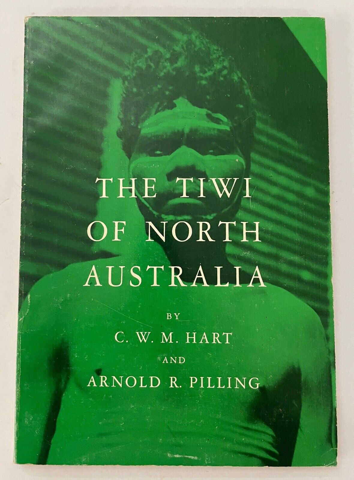 THE TIWI OF NORTH AUSTRALIA cwm hart TIWI ISLANDS ABORIGINAL ANTHROPOLOGY 1966