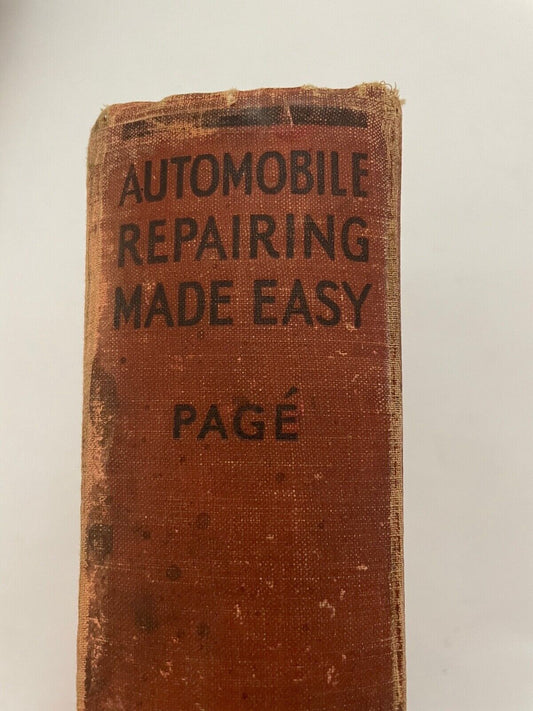 Automobile Repairing Made Easy by Victor W Page