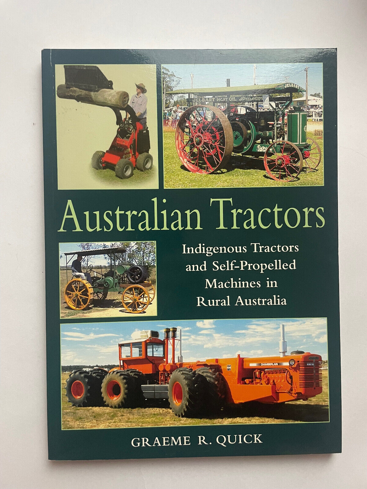 Australian Tractors: Indigenous Tractors and Self-Propelled Machines in Rural...