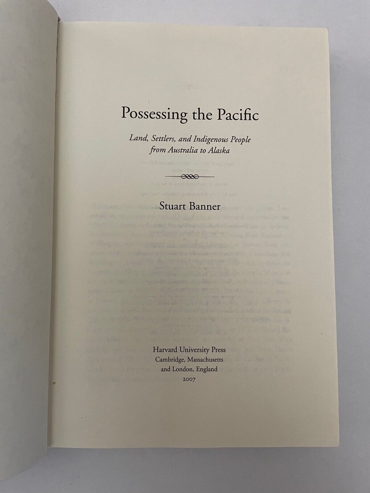 Possessing the Pacific: Land, Settlers, and Indigenous People from Australia to
