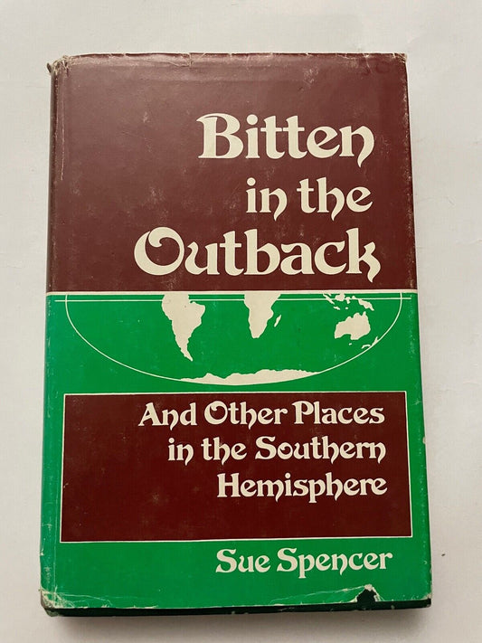 Bitten in the Outback by Sue Spencer (SIGNED)