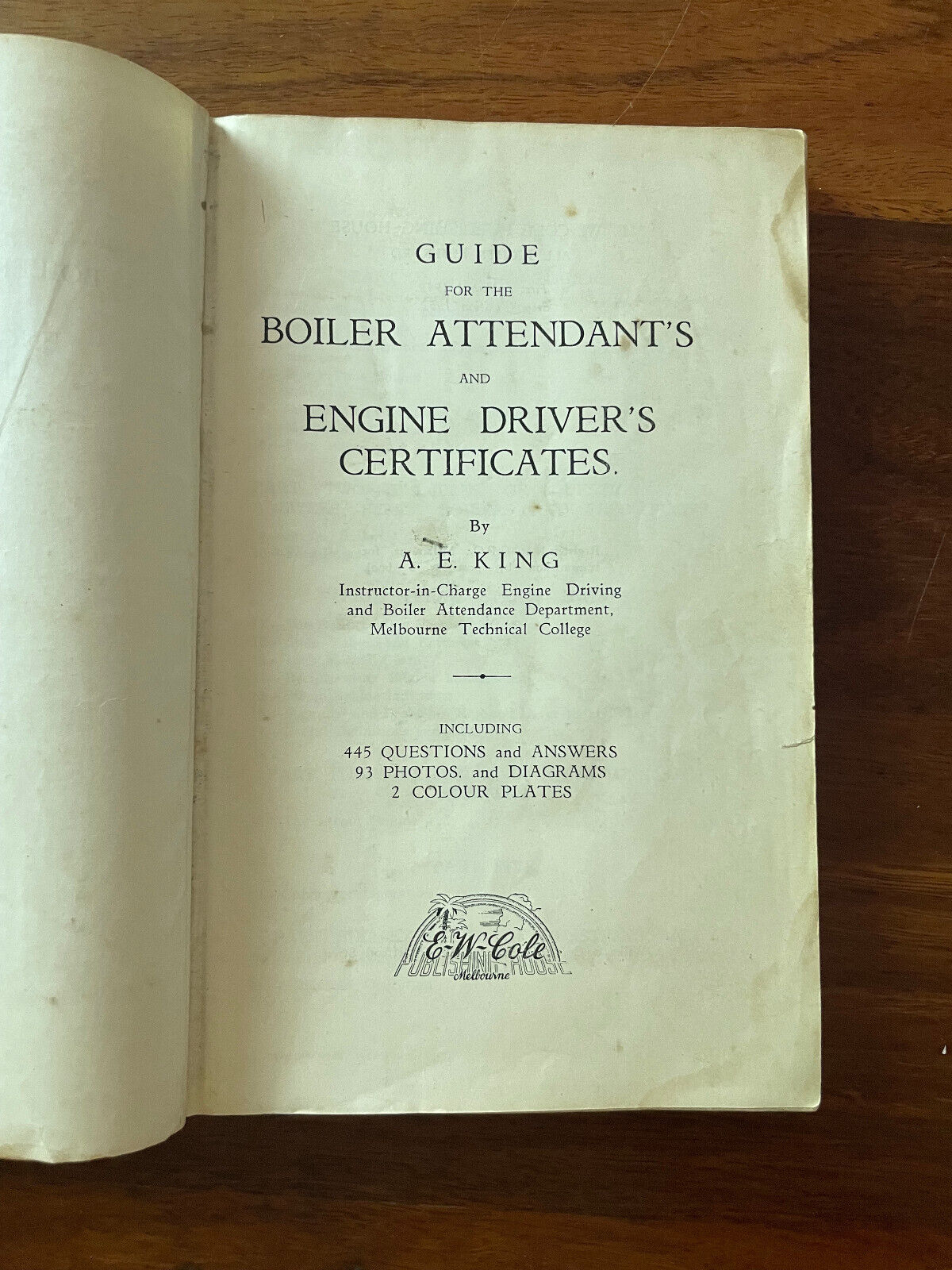 Guide For The Boiler Attendant's & Engine Drivers Certificates A E King