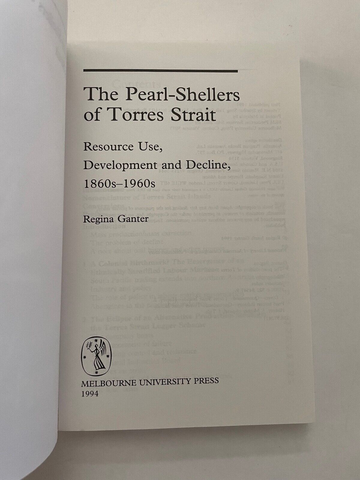 The Pearl Shellers of Torres Strait - 1860s-1960s by Regina Ganter