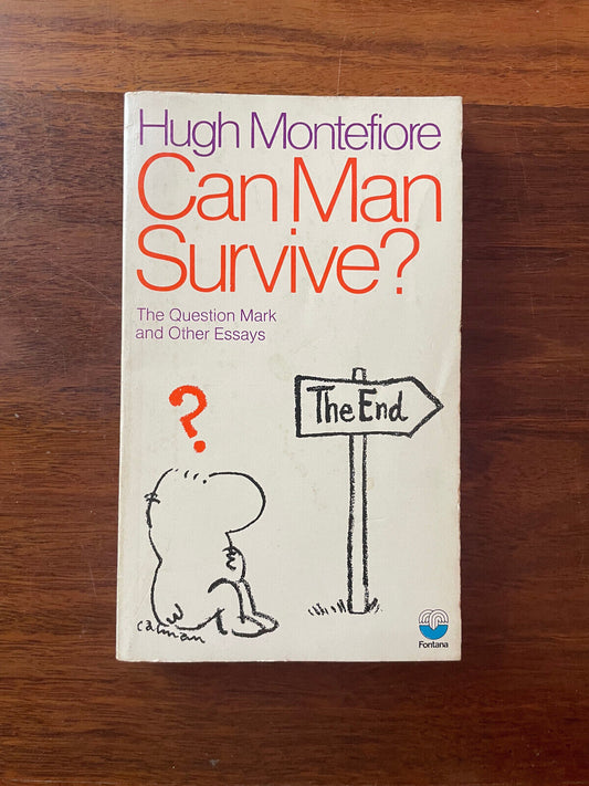 Can Man Survive by Hugh Montefiore