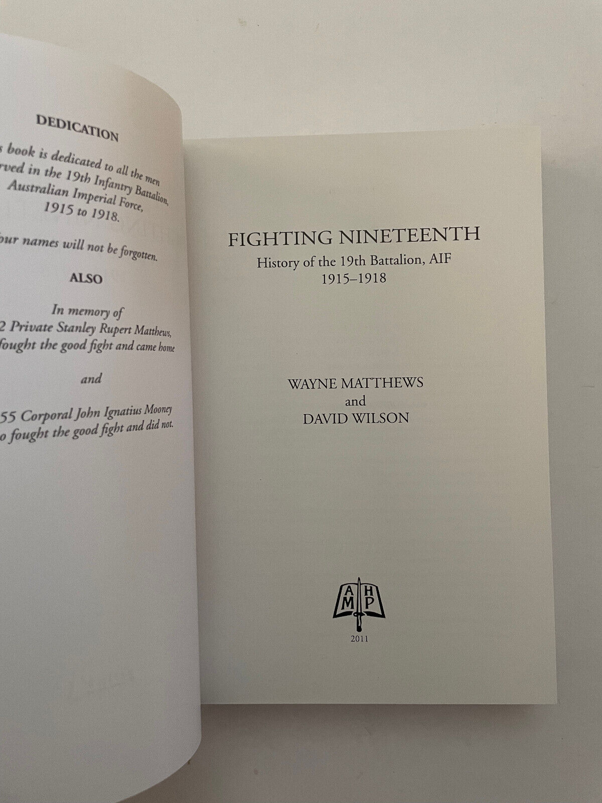 Fighting Nineteenth History Of The 19th Inf Battalion AIF 1915-1918 David Wilson