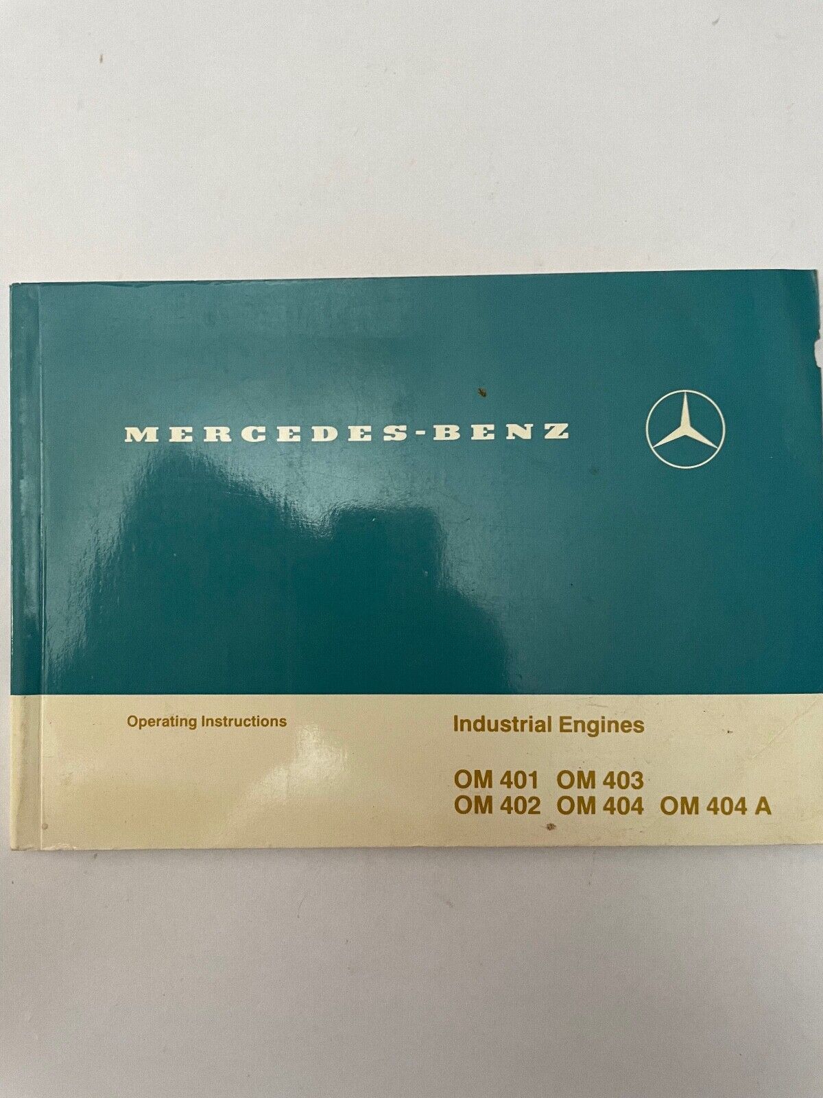 Mercedes Benz Operating Instructions OM 401 0M 403 0M 402 OM 404 OM 404A