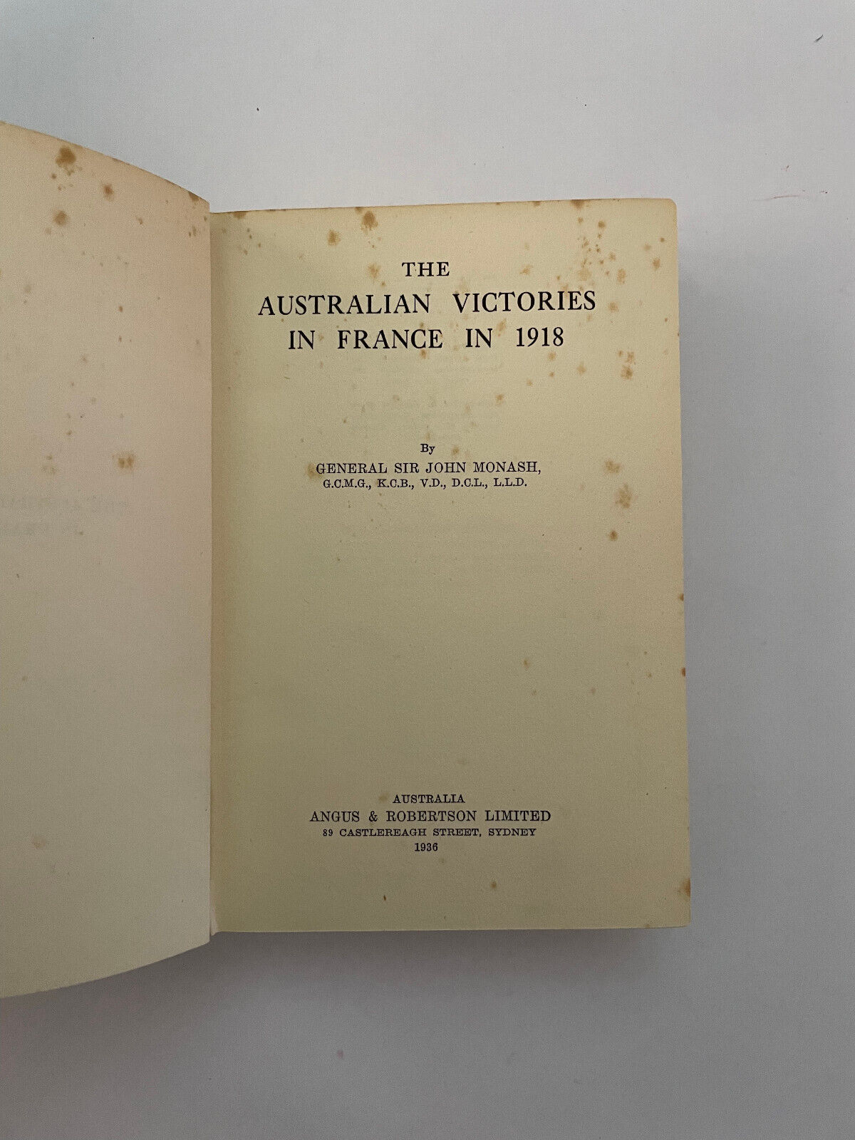 The Australian Victories in France in 1918 (3rd Edition)