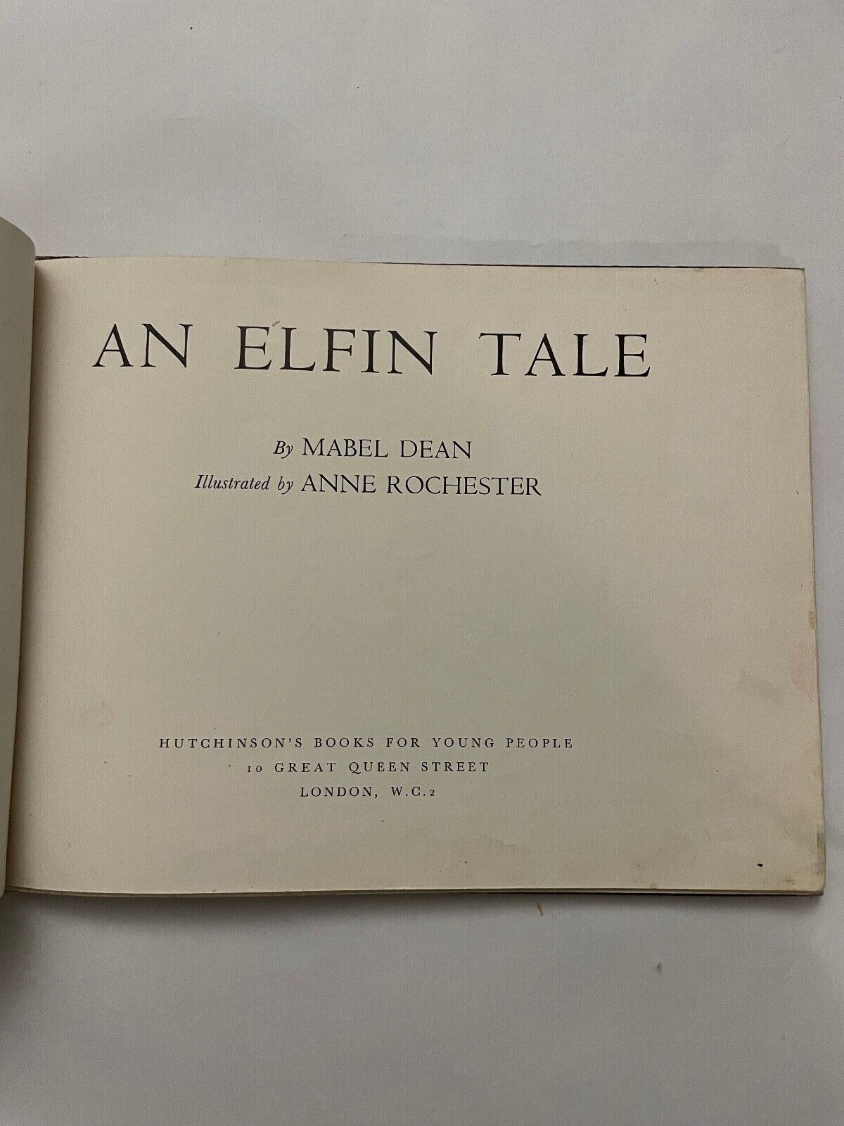 An Elfin Tale by Mabel Dean & Anne Rochester (Hardcover, 1946)