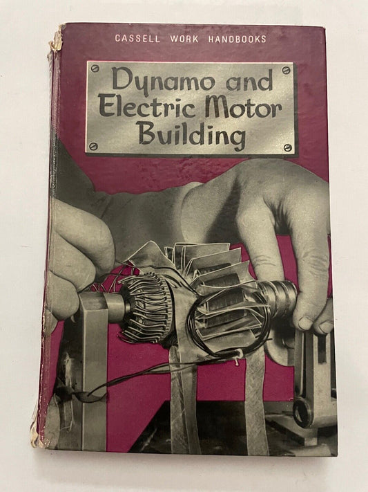 Dynamo and Electric Motor Building by Helme Cassell