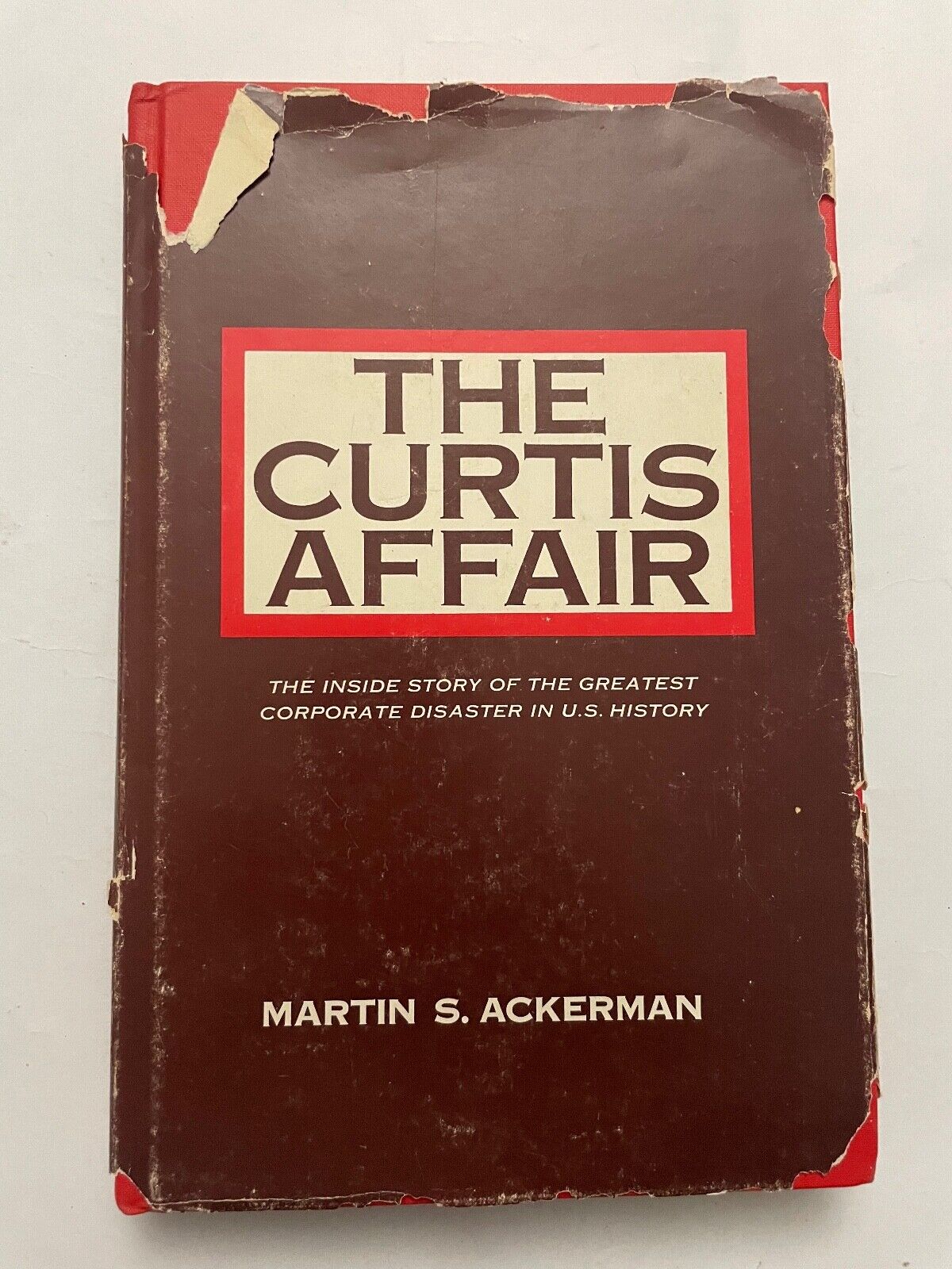 The Curtis Affair by Martin S Ackerman