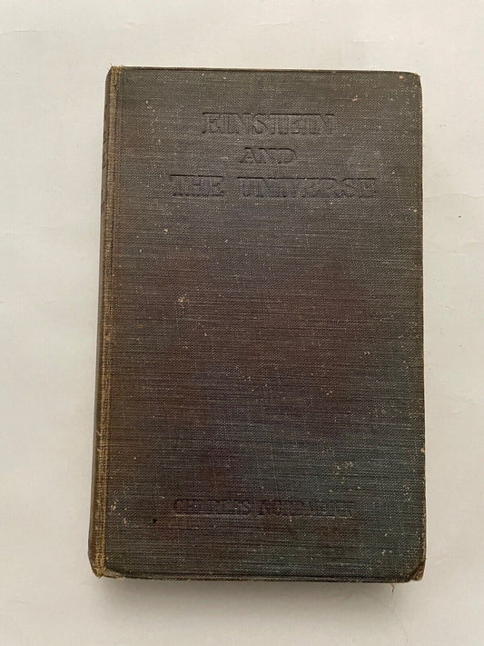 Einstein and the Universe: A Popular Exposition of the Famous Theory 1922