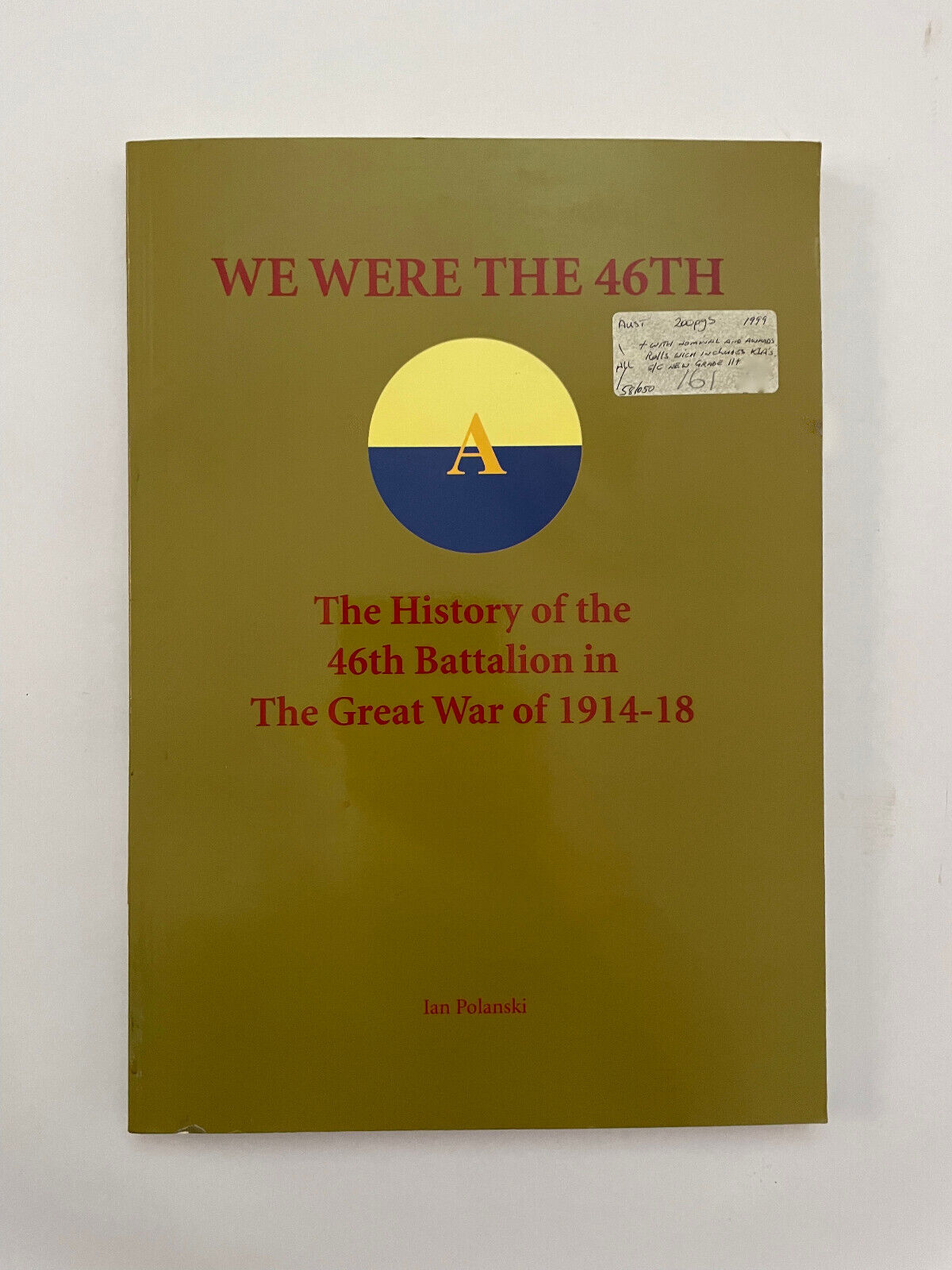 We Were The 46th (1st Edition)