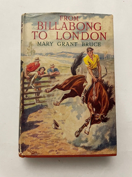 Billabong to London by Mary Grant Bruce