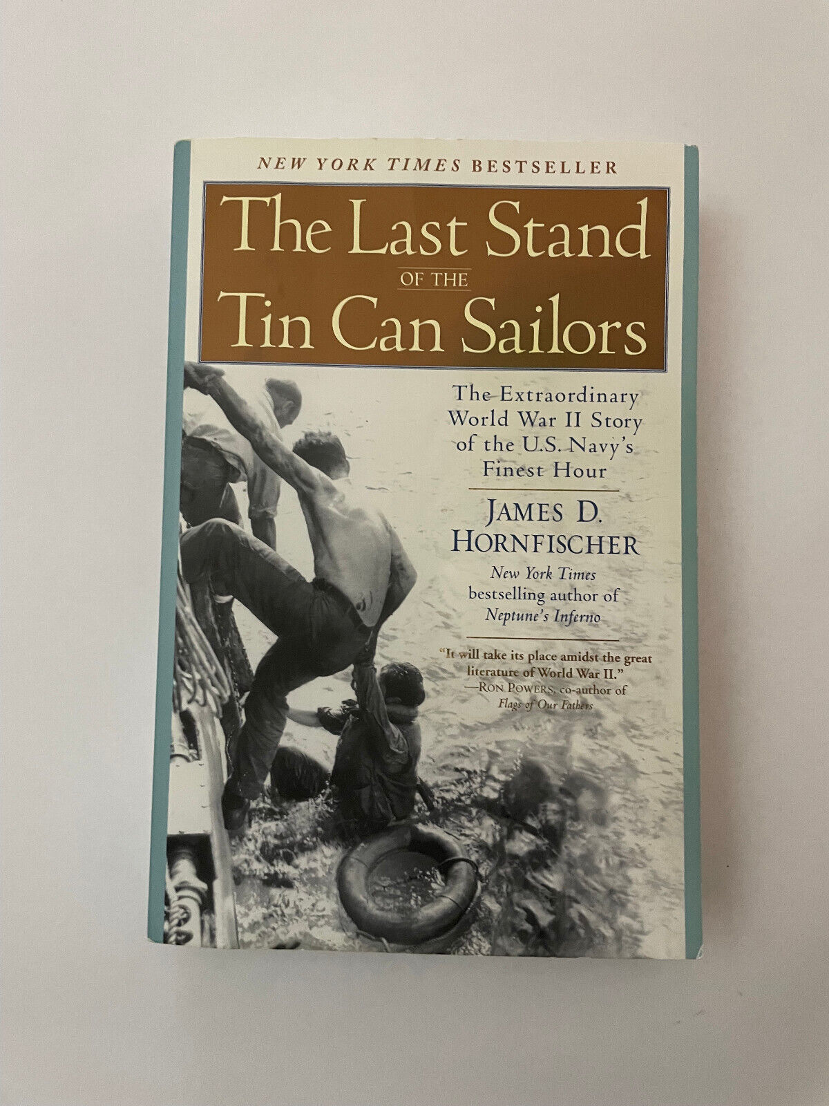 The Last Stand of the Tin Can Sailors: The Extraordinary World War II Story of t