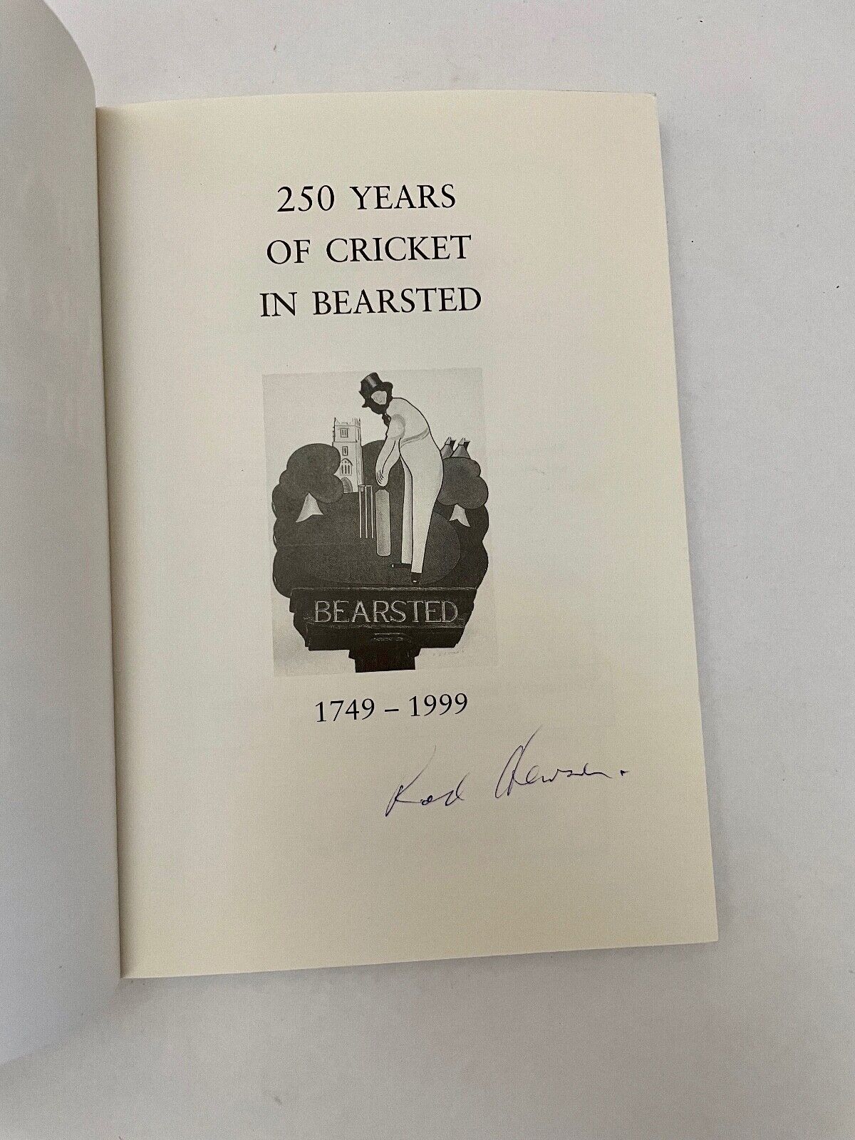 250 Years of Cricket in Bearsted SIGNED Rod Marsh