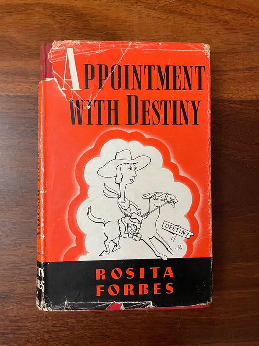 Appointment with Destiny by Rosita Forbes (Hardcover, 1946) 1st edition