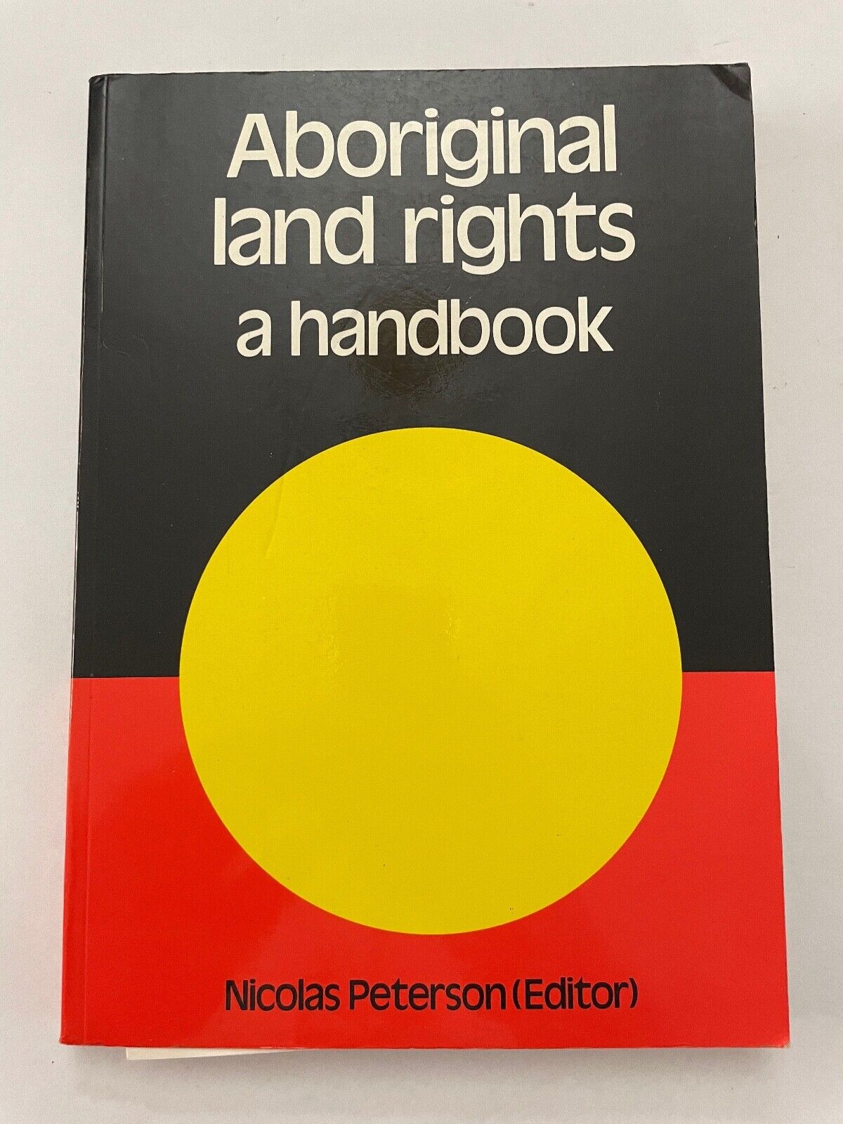 Aboriginal land rights: A handbook (AIAS. new series) Peterson, Nicolas (ed.)