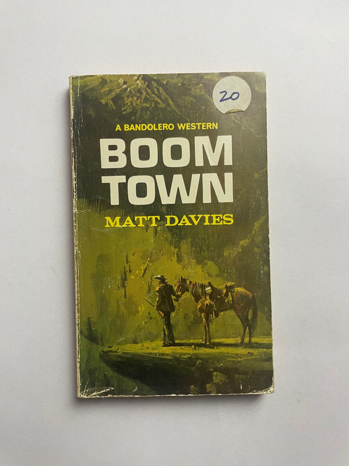 Boom Town by Matt Davies Bandolero Western