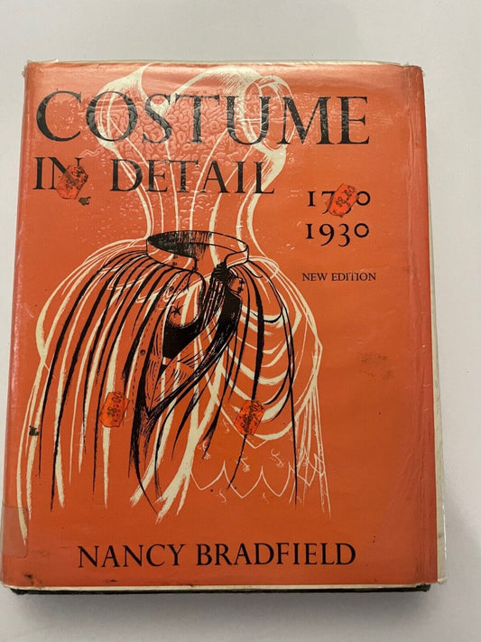 Costume In Detail Women's Dress 1730 1930 EX LIBRARY Hardcover Nancy Bradfield