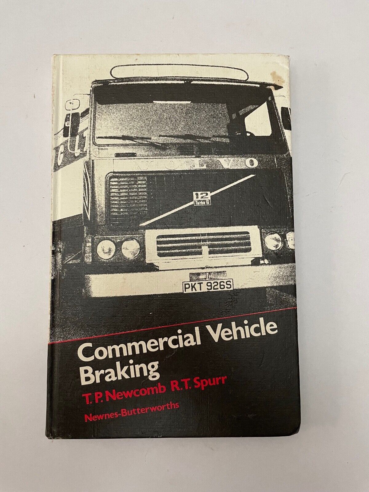 Commercial Vehicle Braking by T.P. Newcomb, Robert Thomas Spurr (Hardback, 1979)