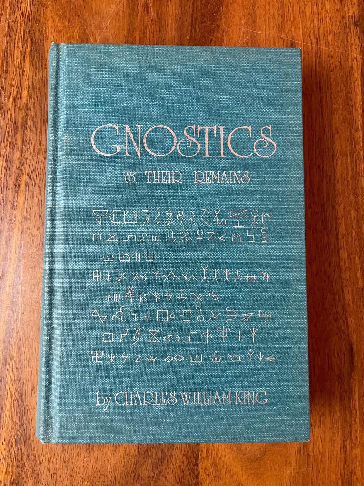 Gnostics and Their Remains by Charles William King (Wizard Bookshelf 1982)