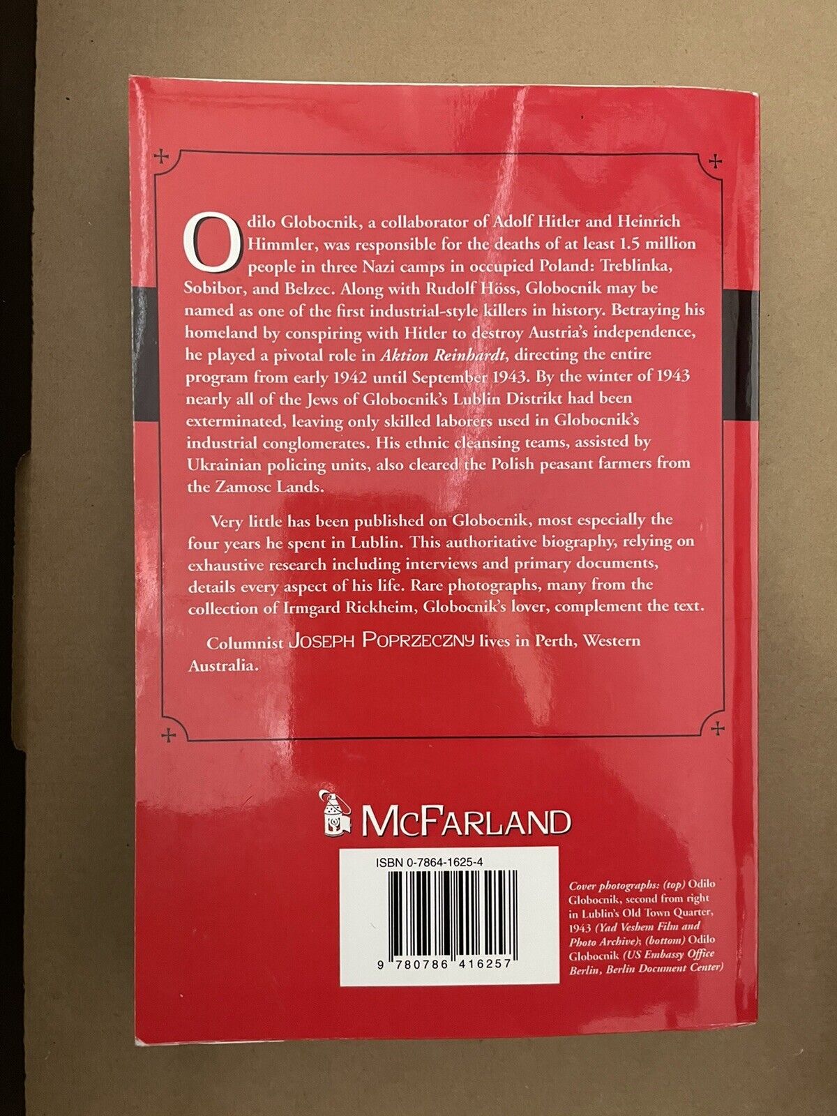 Poprzeczny, J: Odilo Globocnik, Hitler's Man in the East by Poprzeczny, Joseph