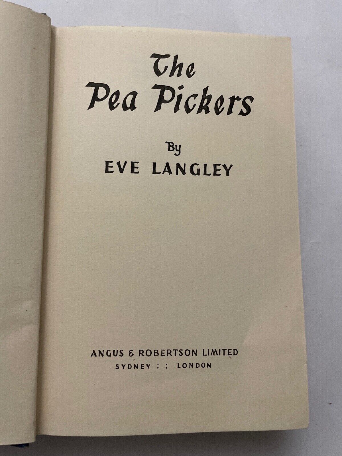 THE PEA PICKERS by Eva Langley (1st edition)