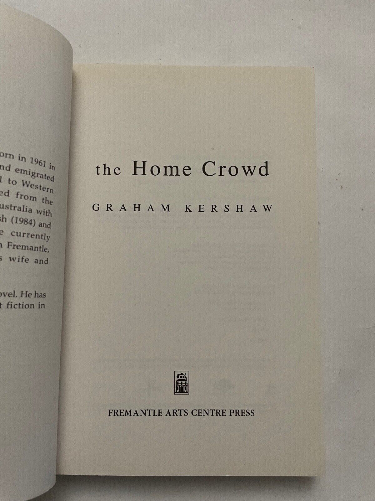 The Home Crowd by Graham Kershaw (Paperback, 2002)