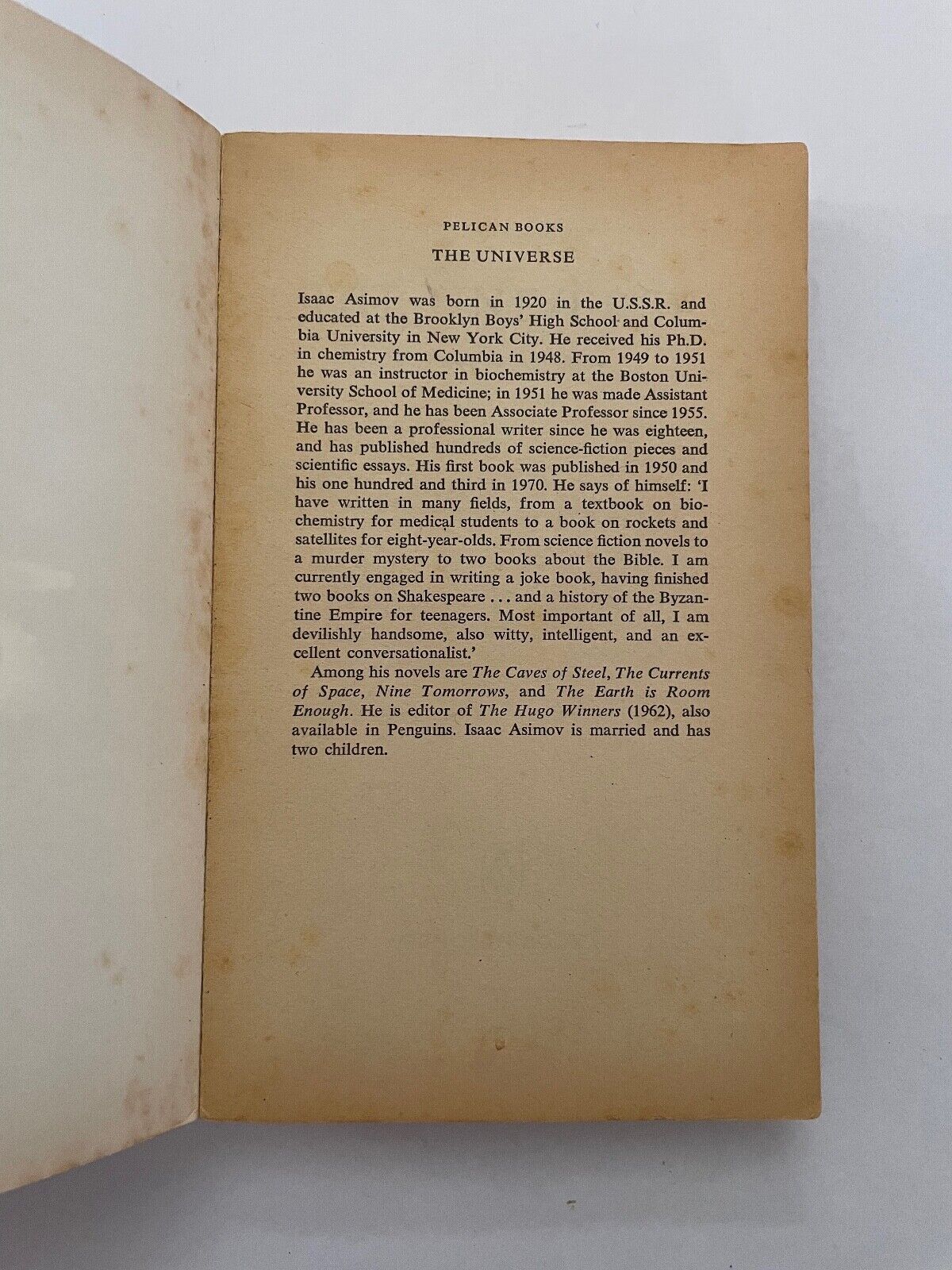 Isaac Asimov ~ The Universe: From Flat Earth to Quasar. Pelican Science PB.