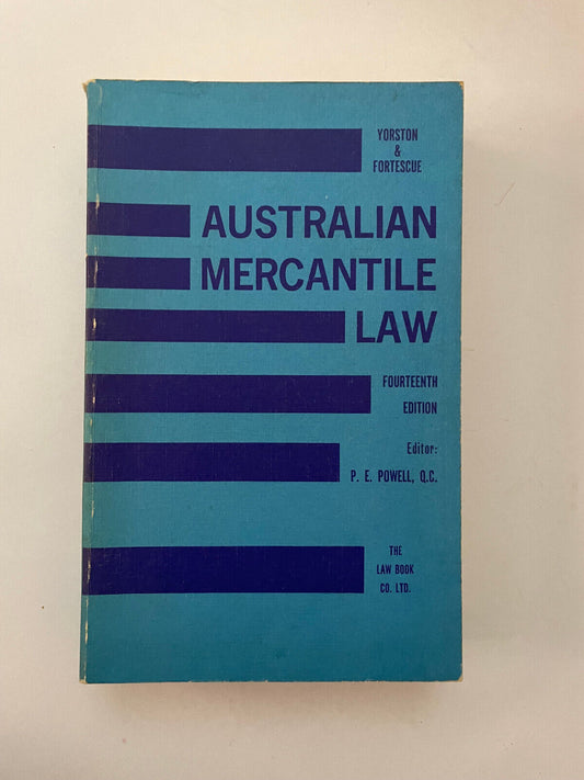 Australian Mercantile Law: 14th Edition. Yurston & Fortescue. Law Book Co. 1971.