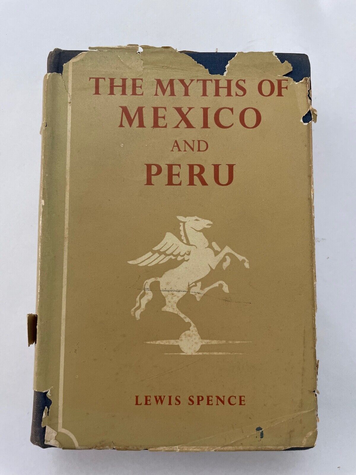 The Myths of Mexico and Peru by Lewis Spence