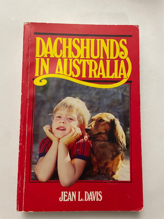 Dachshunds in Australia by Jean L Davis
