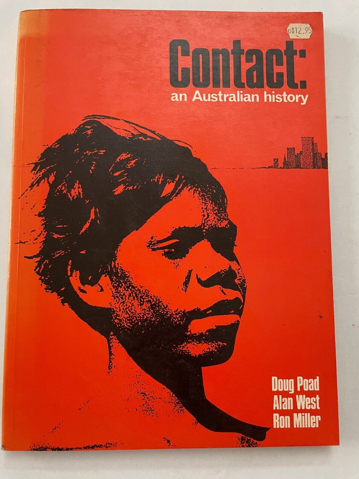 Contact: An Australian History By Doug Poad, Alan West, Ron 9780858593619