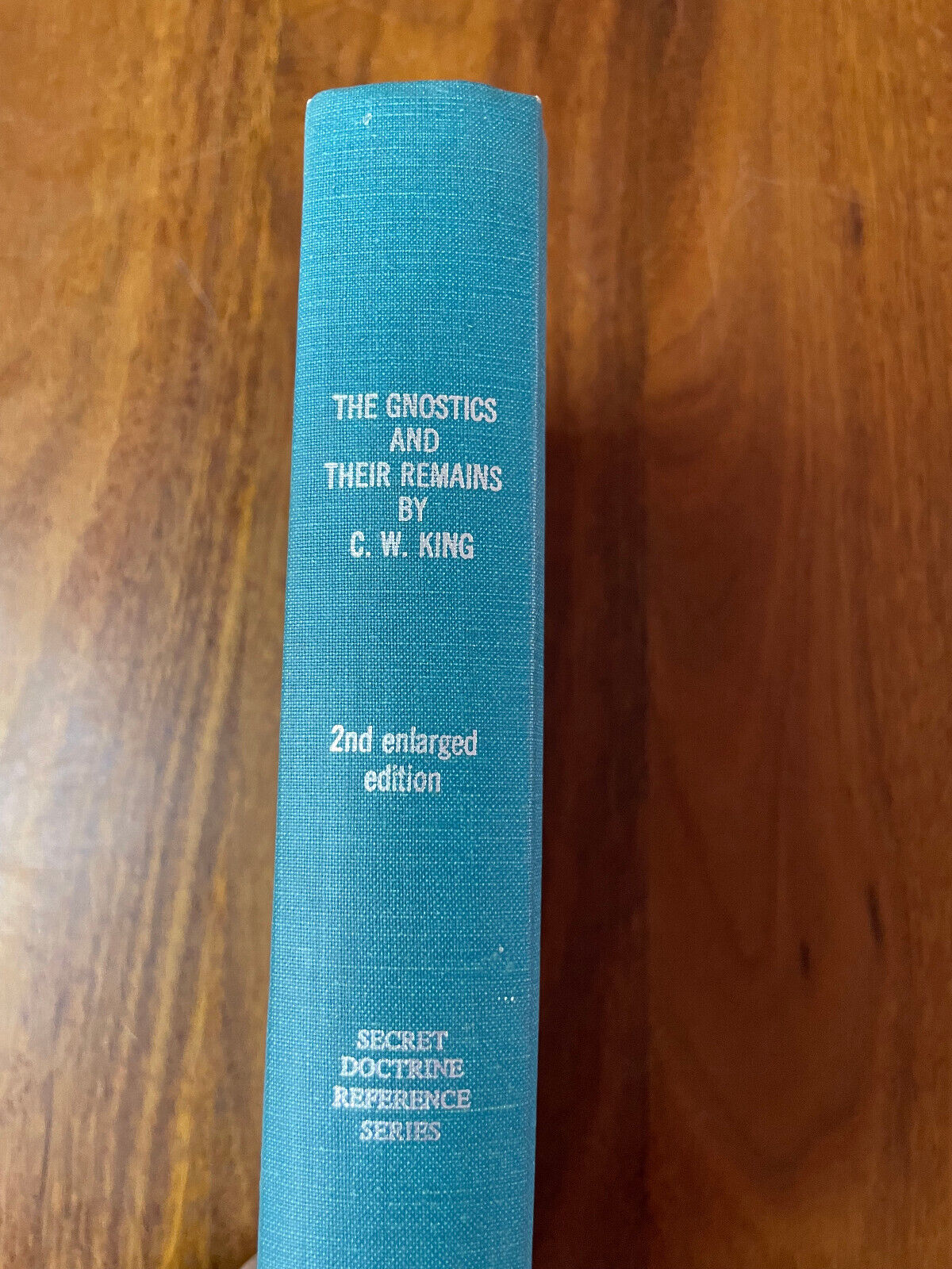 Gnostics and Their Remains by Charles William King (Wizard Bookshelf 1982)