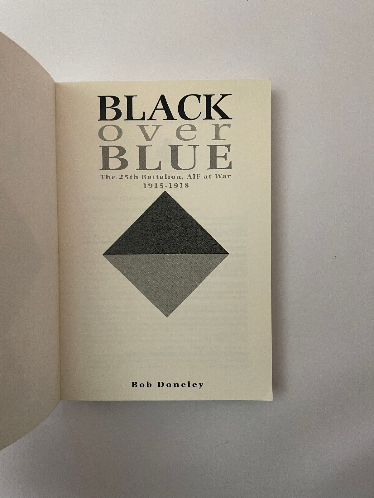 Black over Blue – The 25th Battalion at War 1914 – 1919 (1st Edition)