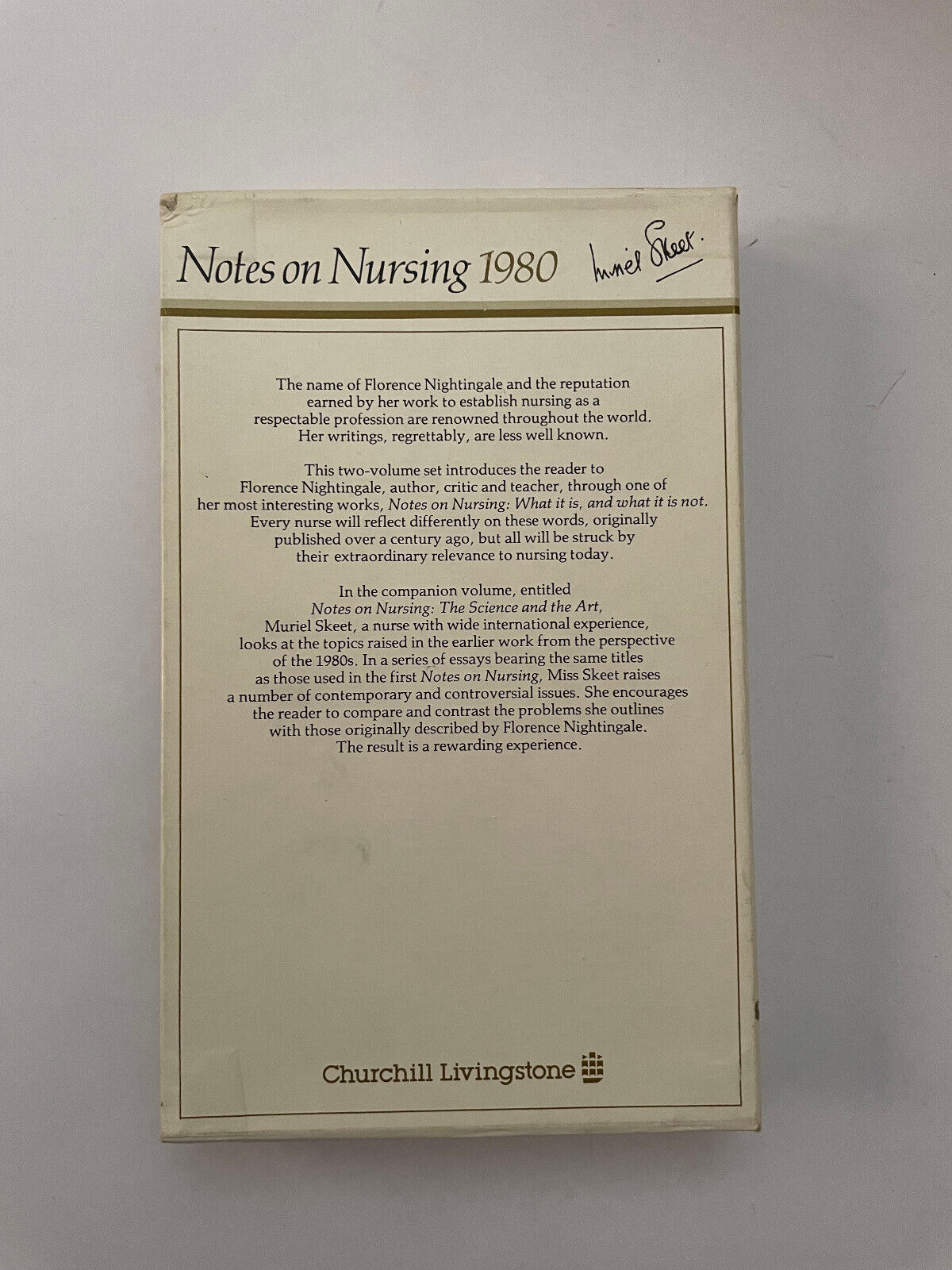 Notes on Nursing/2 Books Bk 1 the Science & the Art Bk 2 What It Is& What It Is