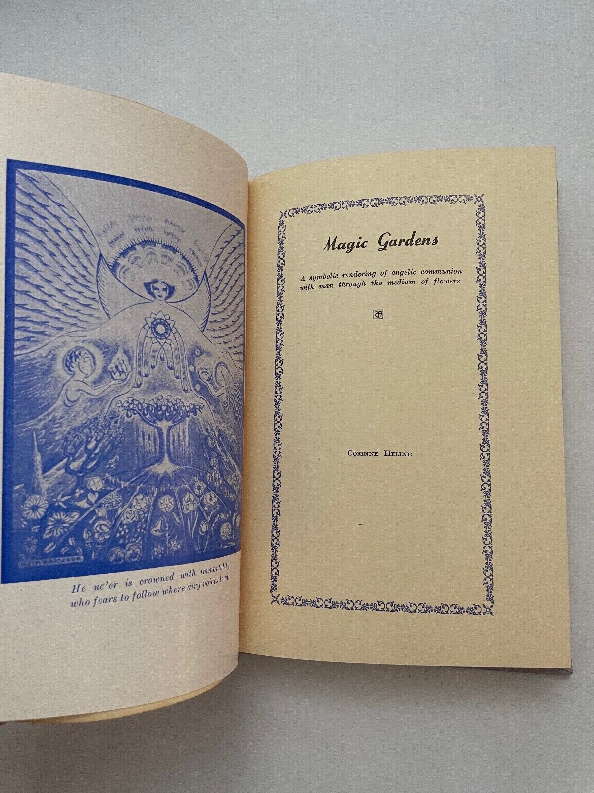 MAGIC GARDENS: A SYMBOLIC RENDERING OF ANGELIC COMMUNION By Corinne Heline