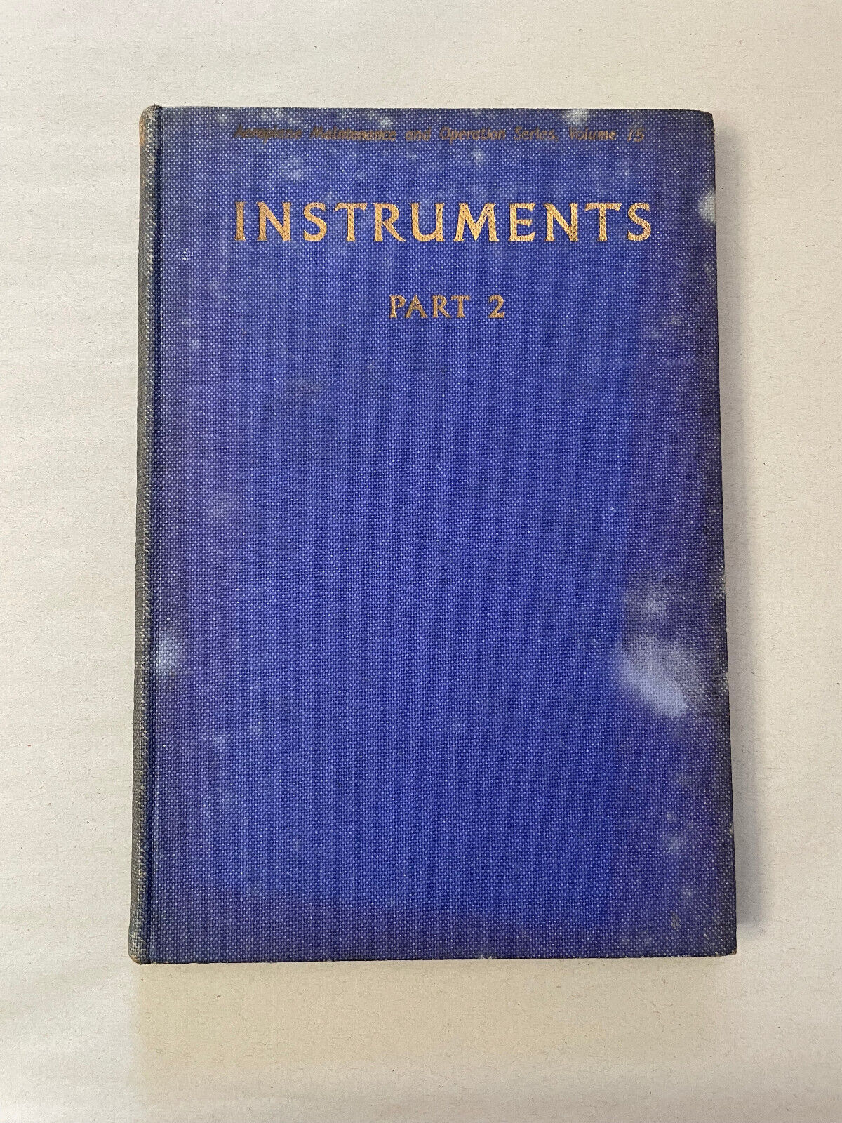 AEROPLANE MAINTENANCE AND OPERATION SERIES, Magnetos, Instruments 2, Generators