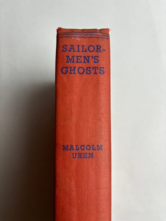 Sailormen's Ghosts by Malcolm Uren 2nd Edition (Hardcover, 1940) Illustrated
