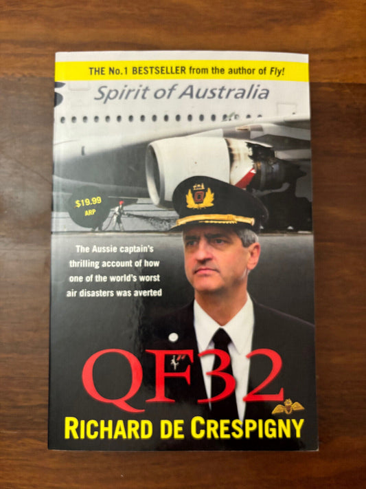QF32: From the author of Fly!: Life Lessons from the Cockpit of QF32 by Richard