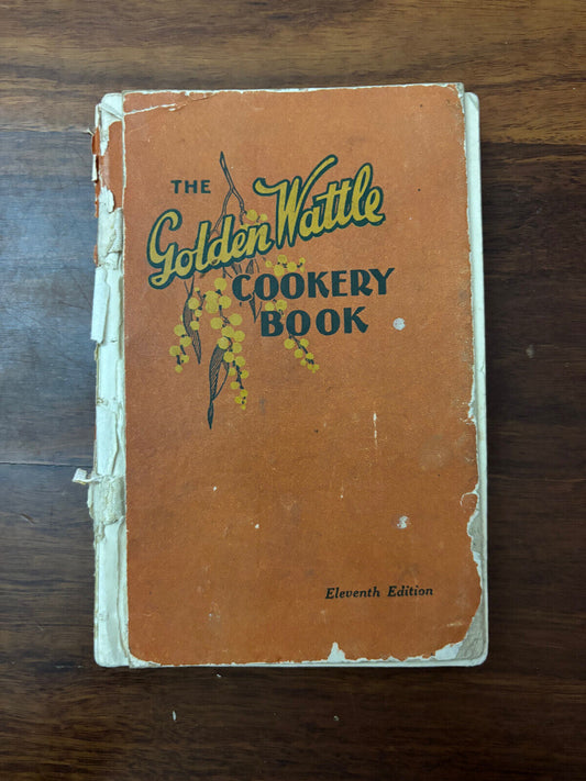 Golden Wattle Cookbook Australian 11th Edition 1950, scarce