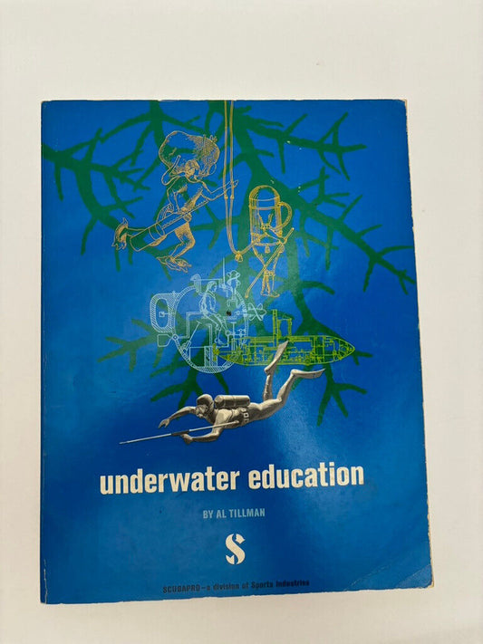 Underwater Education by Al Tillman (Softcover, 1962)