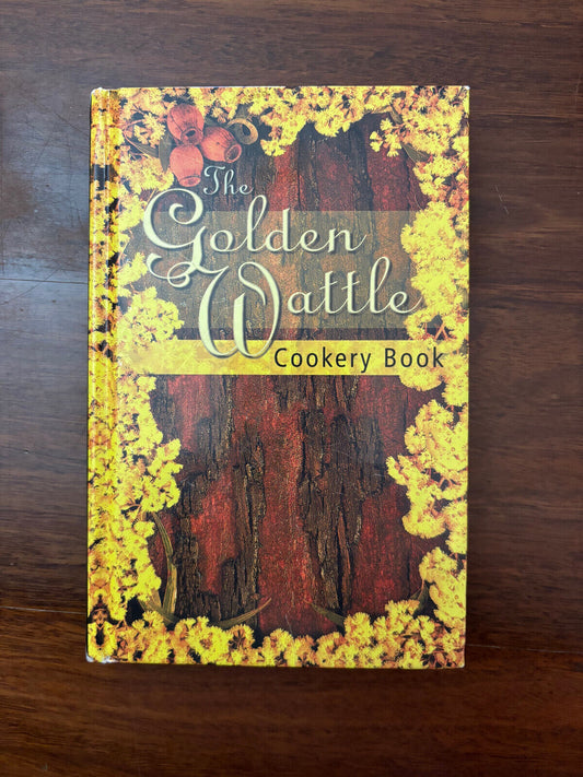 The Golden Wattle Cookery Book by M Wylie (Hardcover, 1993)