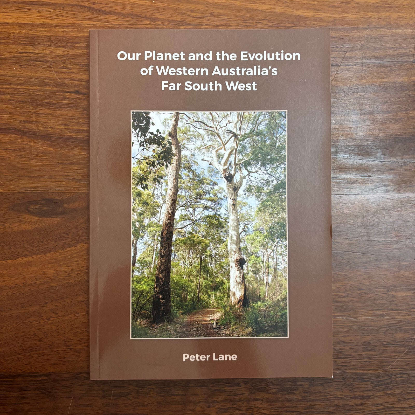 Our Planet and the Evolution of Western Australia's Far South West ...