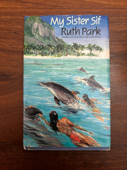 MY SISTER SIF by Ruth Park (Hardcover, 1986) 1st edition