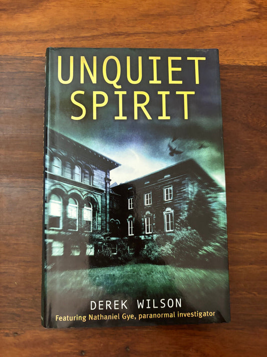Unquiet Spirit by Derek Wilson (Hardcover, 2006) Book