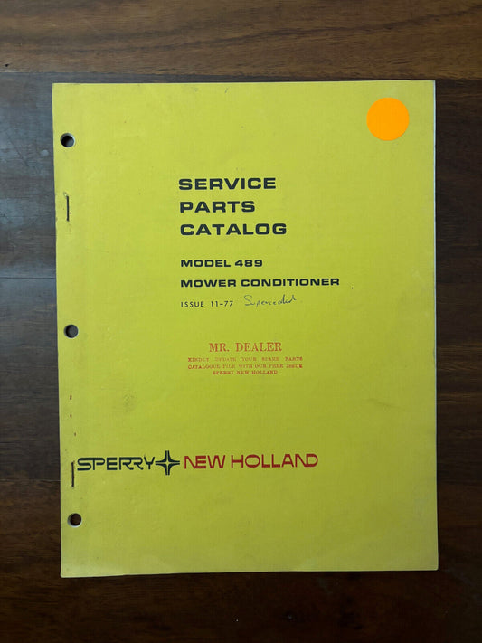 SERVICE PARTS CATALOG MODEL 489 MOWER CONDITIONER ISSUE 11-77